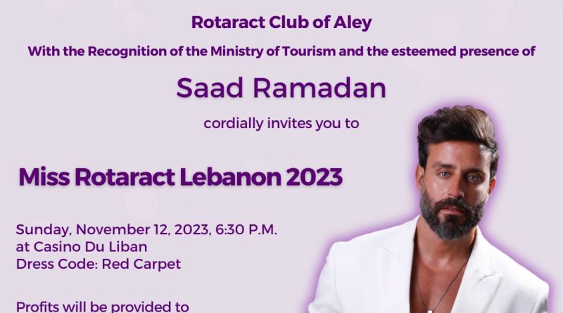 سعد رمضان يحيي Miss Rotaract Lebanon 2023 في كازينو لبنان في ١٢ نوفمبر